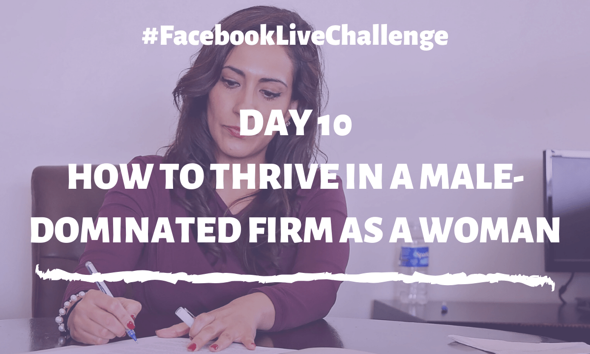 How to thrive but still be authentic in a male-dominated environment How to thrive but still be authentic in a male-dominated environment